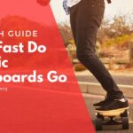 How Fast Do Electric Longboards Go